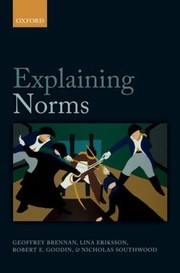 Explaining Norms by Geoffrey Brennan