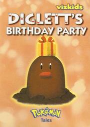 Cover of: Pokemon Tales: Diglett's Birthday Party by Junko Wada, Junko Wada