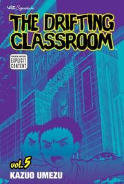 Cover of: The Drifting Classroom, Vol. 5