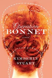 Cover of: Operation Bonnet A Novel