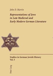 Cover of: Representations Of Jews In Late Medieval And Early Modern German Literature