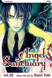 Cover of: Angel Sancturary, Volume 18 (Angel Sanctuary) by Kaori Yuki
