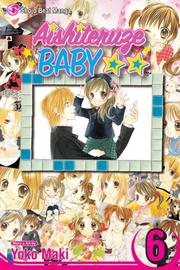 Cover of: Aishiteruze Baby, Vol. 6