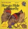Cover of: How to Hide a Butterfly  Other Insects
            
                All Aboard Books Prebound