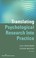 Cover of: Translating Psychological Research Into Practice