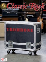 Cover of: Classic Rock Trombone by David Pearl