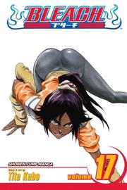 Cover of: Bleach, Volume 17 by Tite Kubo