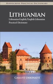 Lithuanianenglishenglishlithuanian Practical Dictionary by Gailute Urbonaite-Narkeviciene