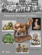 Cover of: Freemanmcfarlin Pottery 19511980