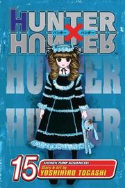 Cover of: Hunter x Hunter Vol. 15 by Yoshihiro Togashi