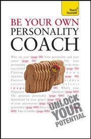 Cover of: Be Your Own Personality Coach
            
                Teach Yourself McGrawHill