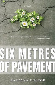 Cover of: Six Metres Of Pavement A Novel by Farzana Doctor