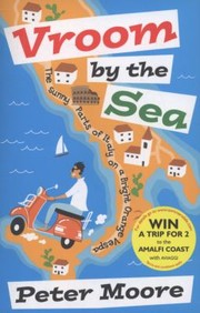 Cover of: Vroom By The Sea The Sunny Parts Of Italy On A Bright Orange Vespa