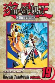 Cover of: Yu-Gi-Oh!: The Duelist, Volume 19 (Yu-Gi-Oh! (Graphic Novels))