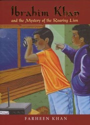 Cover of: Ibrahim Khan And The Mystery Of The Roaring Lion by 