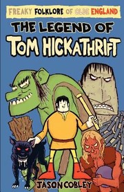 Cover of: The Legend Of Tom Hickathrift