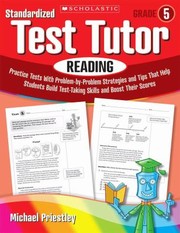 Cover of: Standardized Test Tutor Practice Tests With Questionbyquestion Strategies And Tips That Help Students Build Testtaking Skills And Boost Their Scores