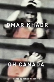 Cover of: Omar Khadr Oh Canada by Janice Williamson