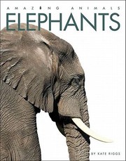 Cover of: Elephants
            
                Amazing Animals Creative Education Paperback by 