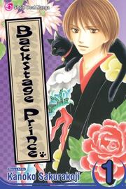 Cover of: Backstage Prince, Volume 1 (Backstage Prince) | Kanoko Sakurakoji