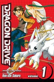 Cover of: Dragon Drive, Volume 1 (Dragon Drive) by Ken-ichi Sakura