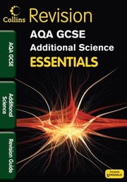 Cover of: Essentials Aqa Gcse Additional Science