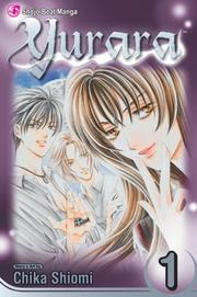 Cover of: Yurara Vol. 1 (Yurara) by Chika Shiomi