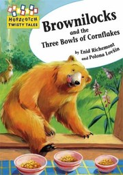 Cover of: Brownilocks And The Three Bowls Of Cornflakes by Enid Richemont