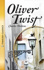 Cover of: Oliver Twist
            
                Timeless Classics Literature Set 1 by 