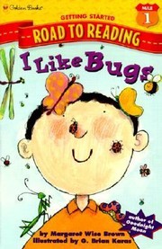 Cover of: I Like Bugs
            
                Road to Reading Mile 1 Getting Started Tb