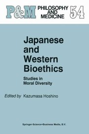 Cover of: Japanese And Western Bioethics Studies In Moral Diversity