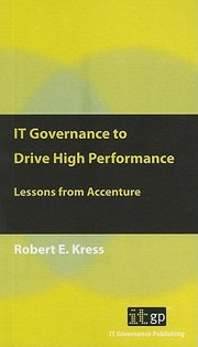 Cover of: It Governance To Drive High Performance Lessons From Accenture