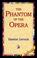 Cover of: The Phantom of the Opera
