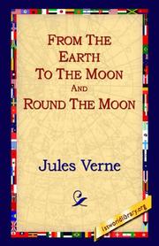 Cover of: From the Earth to the Moon and Round the Moon by Jules Verne