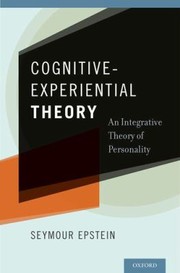 Cover of: Cognitiveexperiental Theory An Integrative Theory Of Personality by 