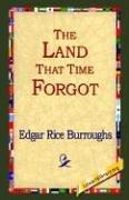 Cover of: The Land that Time Forgot by Edgar Rice Burroughs