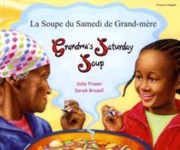 Cover of: La Soupe Du Samedi De Grandmre Grandmas Saturday Soup