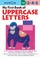 Cover of: My First Book Of Uppercase Letters