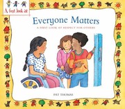 Cover of: Everyone Matters A First Look At Respect For Others
