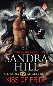 Cover of: Kiss Of Pride A Deadly Angels Book