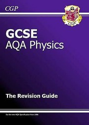 Cover of: Aqa Gcse Physics The Revision Guide