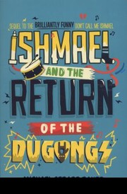 Cover of: Ishmael And The Return Of The Dugongs by 