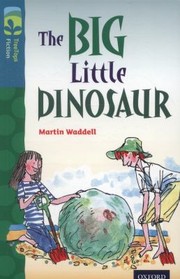 Cover of: The Big Little Dinosaur by 