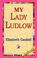 Cover of: My Lady Ludlow