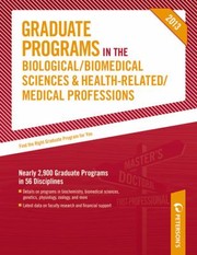 Cover of: Petersons Graduate Programs In The Biologicalbiomedical Sciences Healthrelated Medical Professions 2013 by 