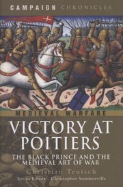 Cover of: Victory At Poitiers The Black Prince And The Medieval Art Of War