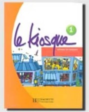 Cover of: Le Kiosque Mthode De Franais