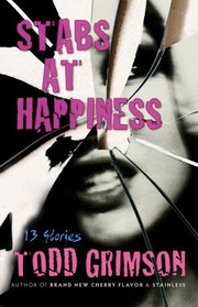 Cover of: Stabs At Happiness 13 Stories