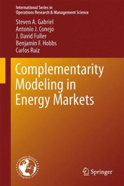 Cover of: Complementarity Modeling In Energy Markets by 