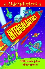 Cover of: Intergalactic 150 Cosmic Jokes About Space